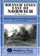 Branch Lines East of Norwich: The Wherry Lines